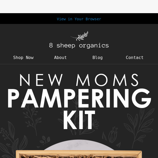 Pamper Yourself or the New Mama in Your Life!