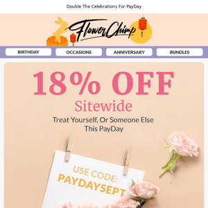 PayDay Sale 🤑 Sitewide 18% OFF