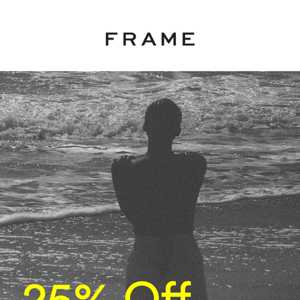 STARTS NOW - 25% OFF SITEWIDE