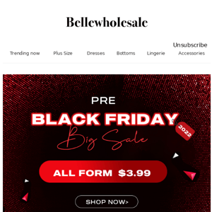 Pre-Black Friday 2022 :Big Sale ,all form  $3.99