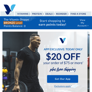 For The Vitamin Shoppe: $20 off + bragging rights!