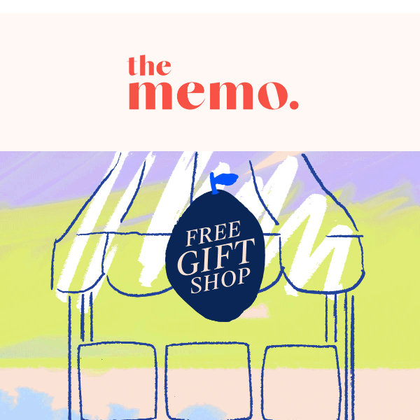 Visit the Free Gift Shop