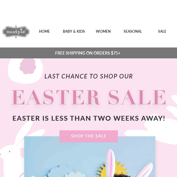 Last few hours to shop our Easter Sale