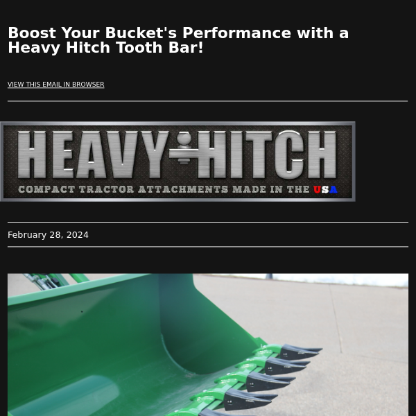 Boost Your Bucket's Performance with a Heavy Hitch Tooth Bar!