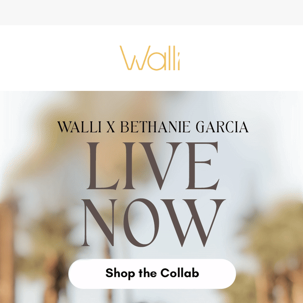 Now Live: Walli x Bethanie! 🌅