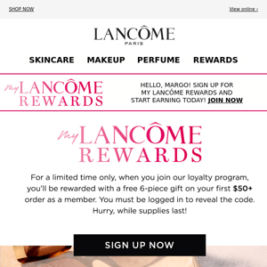 Enjoy a FREE 6-pc Gift When You Join My Lancôme Rewards!