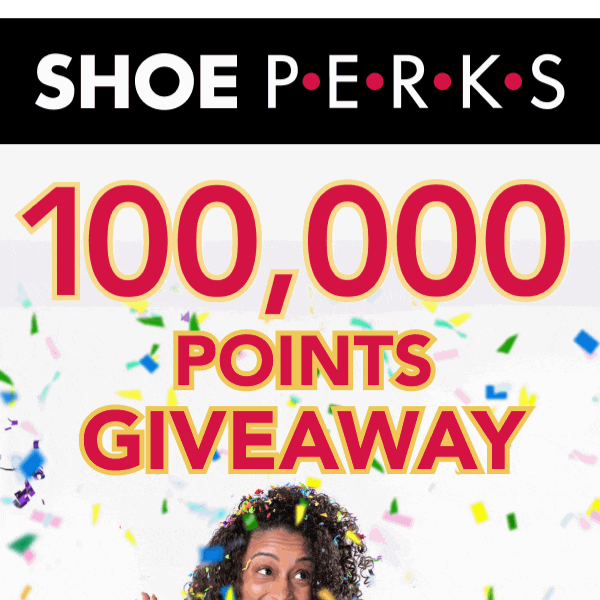 💰 Win Big: 100,000 Shoe Perks Points Giveaway!