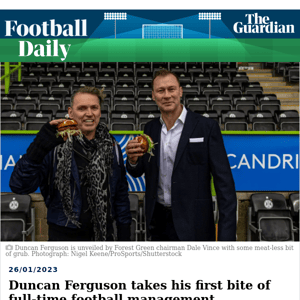 Football Daily | Duncan Ferguson takes his first bite of full-time football management