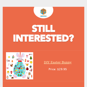 Are you still interested?