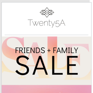 Friends + Family Weekend Sale ✨ 25% Off Store Wide