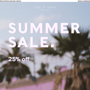 Summer Sale: 25% Off the Latest