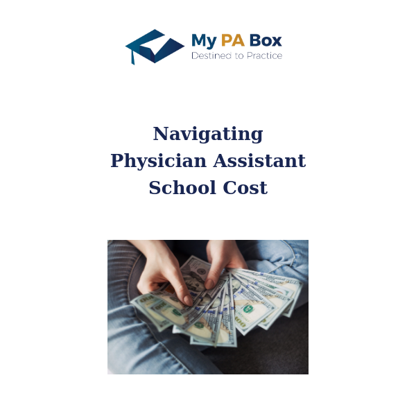 Navigating Physician Assistant School Cost
