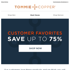 Up To 75% OFF Customer Favorites!