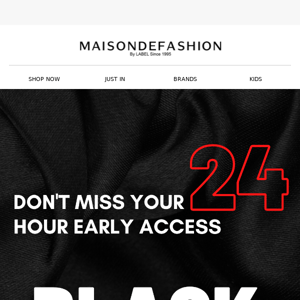 🚨 VIP BLACK FRIDAY 24 HOUR EARLY ACCESS 🚨