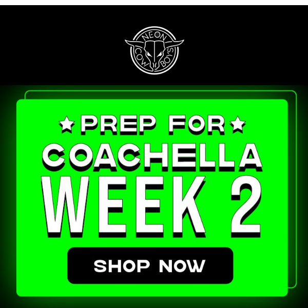 🤯 OMG! Coachella starts today! See what you can SAVE..