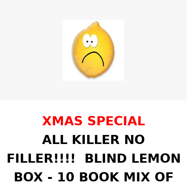 XMAS SPECIAL - ALL KILLER NO FILLER!!!!  BLIND LEMON BOX - 10 BOOK MIX OF RANDOM EXCLUSIVES VARIANTS
