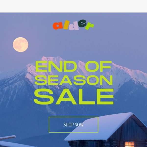 Don't miss out: 30% Off End of Season Sale