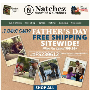 3 Days Only Father's Day Free Shipping Sitewide on $99.99+