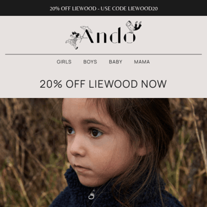 20% OFF LIEWOOD THIS WEEKEND ONLY