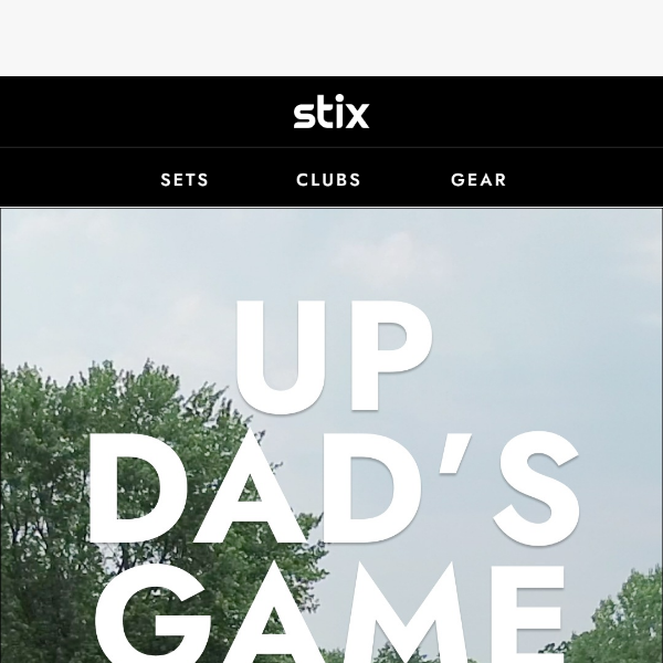 Up Dad's Game with Stix