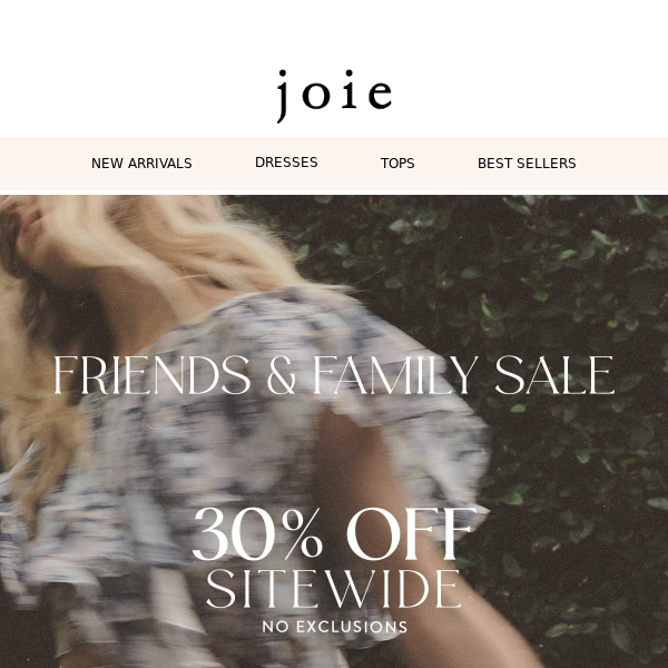 Friends & Family Sale: 30% Off Sitewide
