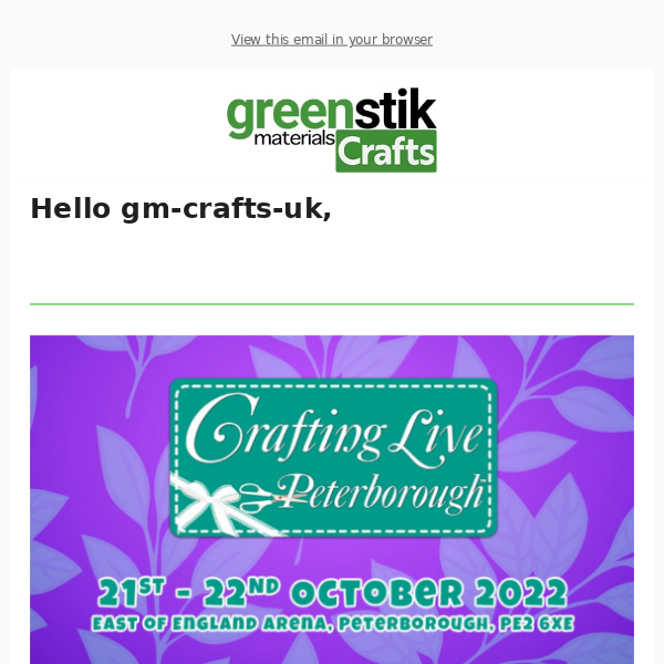 GM Crafts will be at Crafting Live Peterborough Friday 21st - Saturday 22nd October 2022