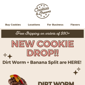 New Cookies just dropped! 🍫🍌