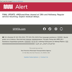 FINAL UPDATE: #MOceanView cleared at 19th and Holloway. Regular service resuming. Expect residual delays.