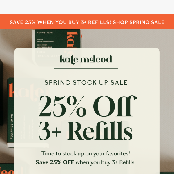 The Spring Stock Up Sale Is Here!