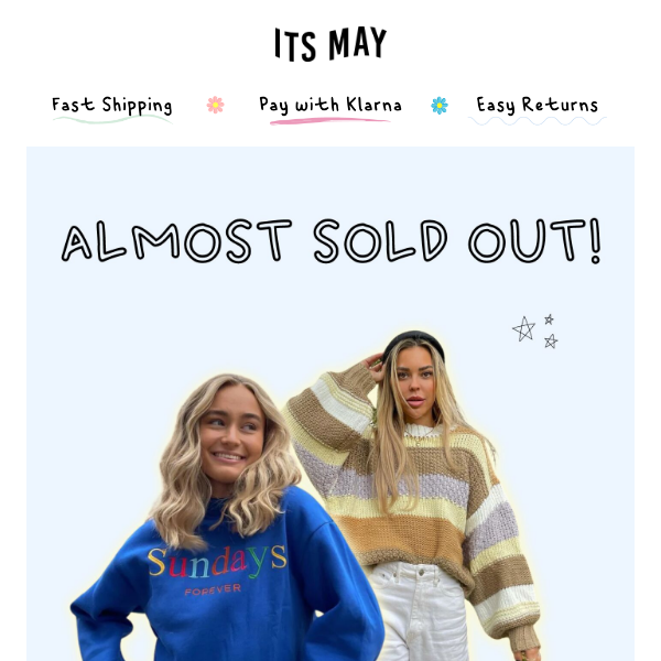 BESTSELLERS ALMOST SOLD OUT — BE QUICK! 🙈