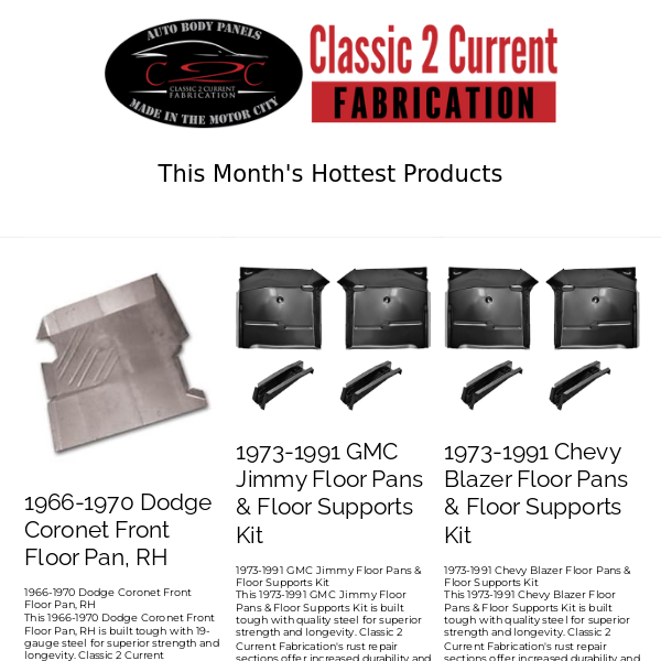 We think you'll love this: 1967-1972 Chevy C/K Pickup Floor Pans & Floor Supports Kit and more...