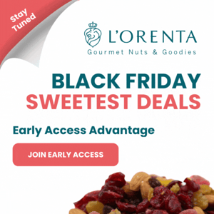 Sneak Peek! Exclusive Early Access to Black Friday Delights