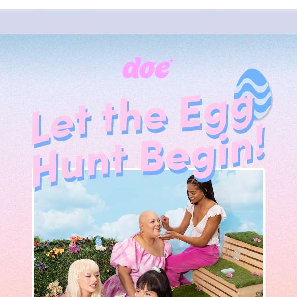 Egg Hunt for 40% off at doe