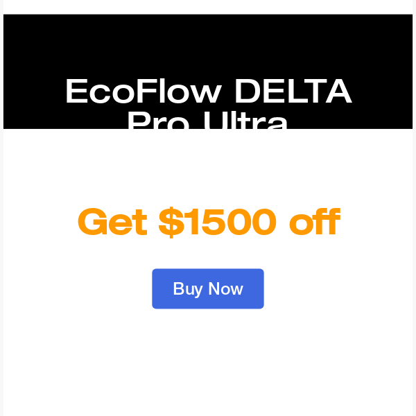 👀 Get a sneak peek of EcoFlow DELTA Pro Ultra