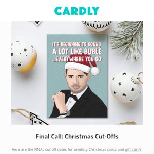 Final call for Christmas Cards & Gifts