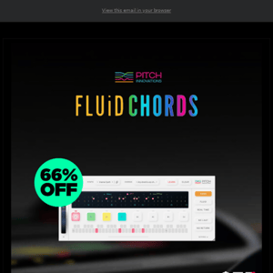 🕛 FINAL CALL: 66% Off Fluid Chords!