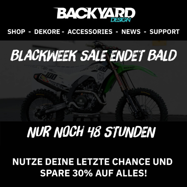 ‼️ Blackweek Sale endet bald ‼️ Nutze deine letzte Chance und spare 30% auf alles!