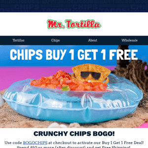 All Chips Buy 1 Get 1 Free!