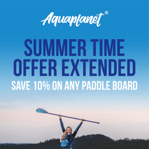 Great News! Summer Time Sale Extended