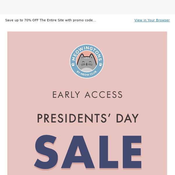 Presidents’ Day Deals Start MEOW! 🎉