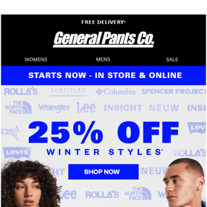 25% OFF WINTER STYLES*​