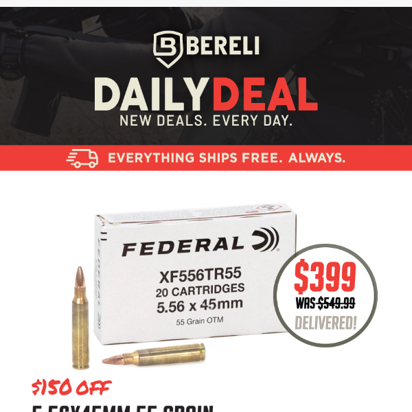 Daily Deal 💸👀 New Markdowns! Federal 5.56mm Ammo On Sale Now
