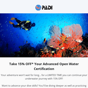 Your Adventure is waiting - 15% OFF Advanced Open Water Certification