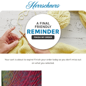 Complete Your Herrschners Order Now! 🧶