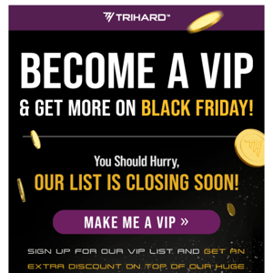 🖤 Our VIP List is Comming to a Close 💣 Better HURRY and Sign Up 🏴