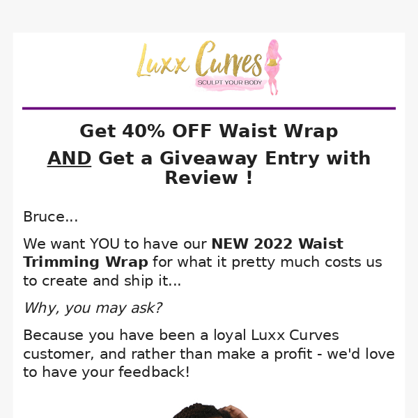 Last Chance for 40% OFF Waist Wrap & Contest Giveaway