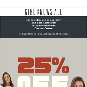 Get 25% Off SKI SZN today! ⛷️