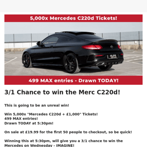 3/1 odds to win Merc C220d for £19.99!