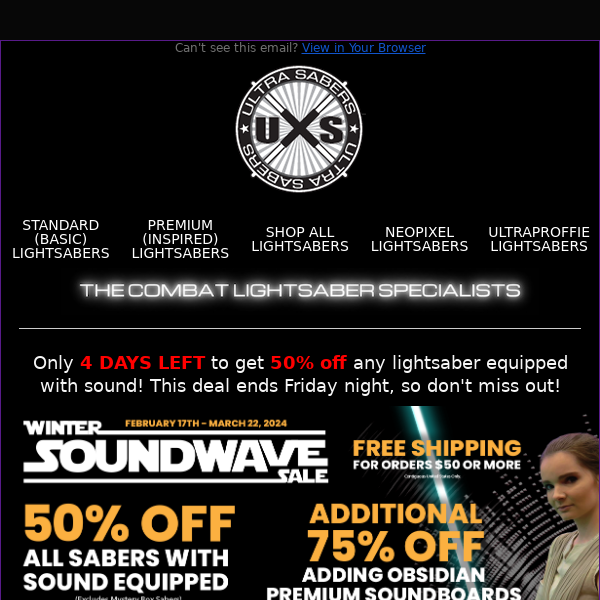 🚨Only 4 Days Left for 50% Off Sabers with Sound!🚨