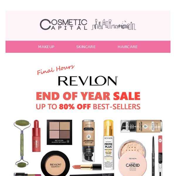 Hi, last chance for our huge Revlon sale!